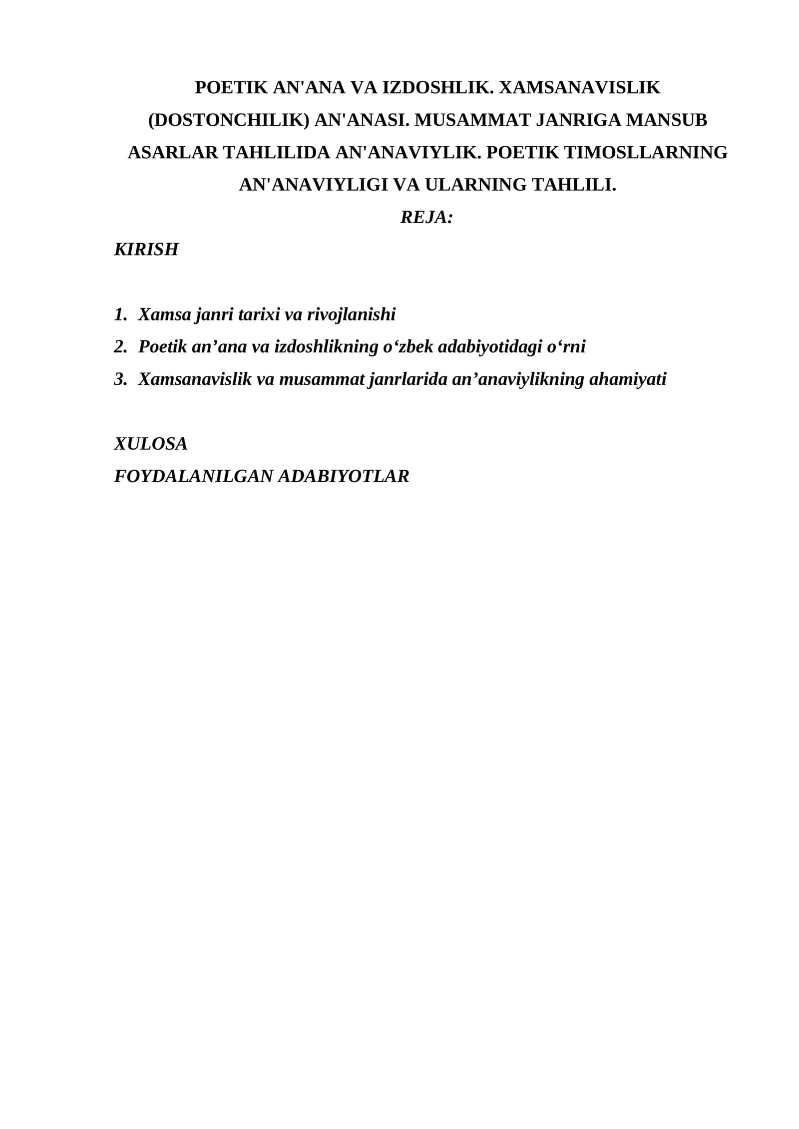 POETIK AN'ANA VA IZDOSHLIK. XAMSANAVISLIK (DOSTONCHILIK) AN'ANASI. MUSAMMAT JANRIGA MANSUB ASARLAR TAHLILIDA AN'ANAVIYLIK. POETIK TIMOSLLARNING AN'ANAVIYLIGI VA ULARNING TAHLILI.