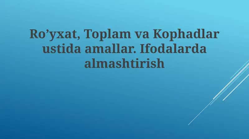 Ro’yxatlar ustida amallar