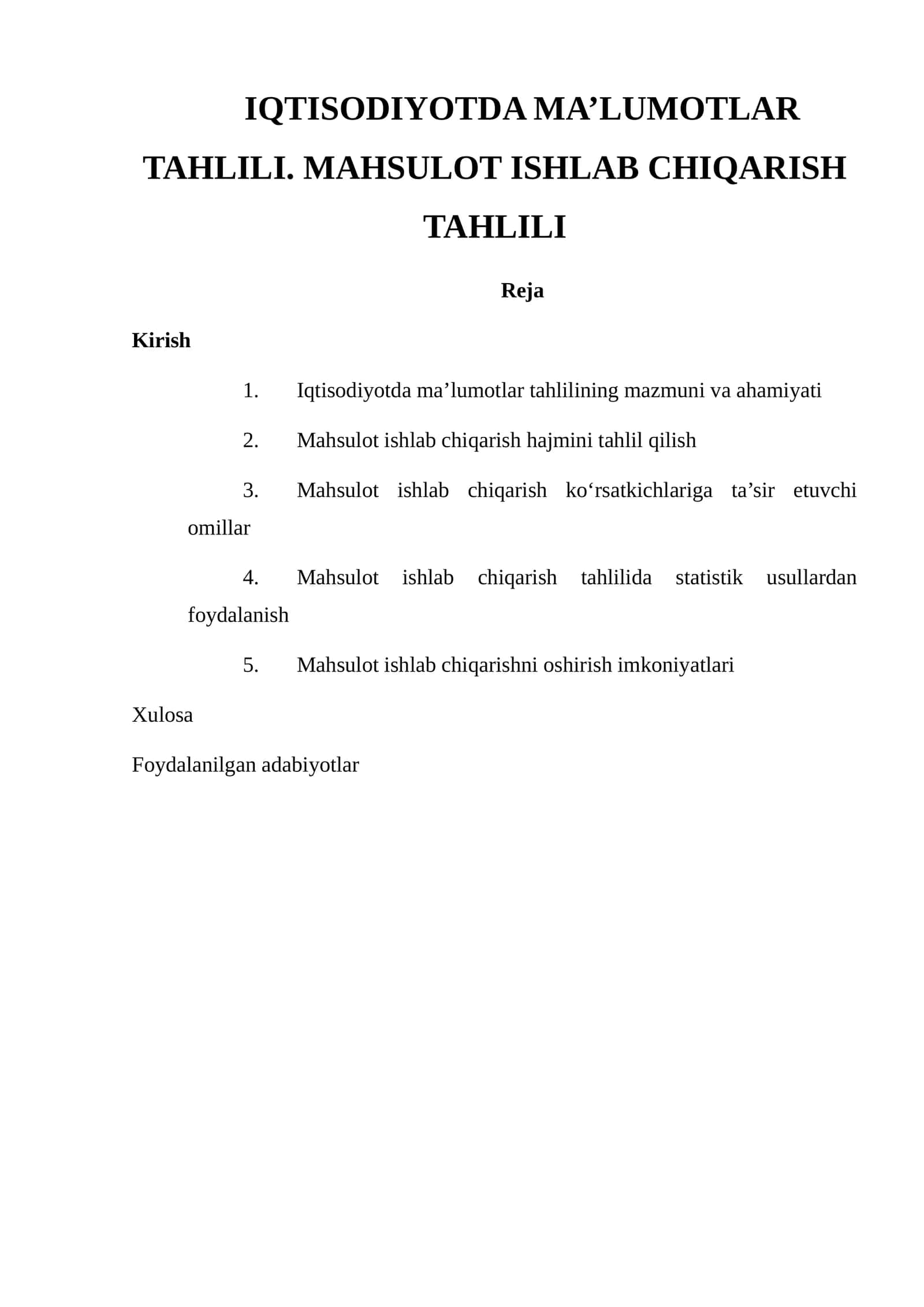 IQTISODIYOTDA MA’LUMOTLAR TAHLILI. MAHSULOT ISHLAB CHIQARISH TAHLILI