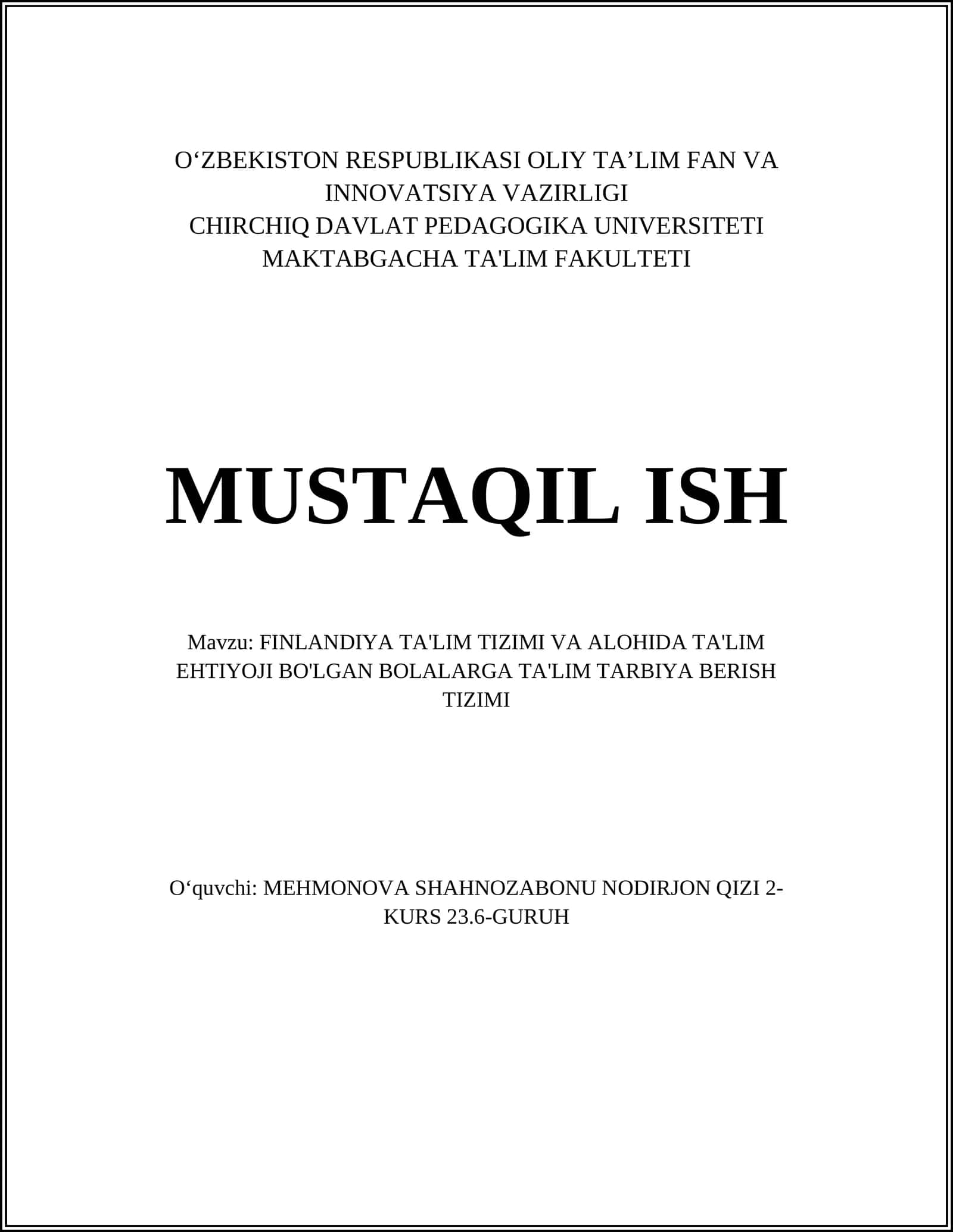 FINLANDIYA TA'LIM TIZIMI VA ALOHIDA TA'LIM EHTIYOJI BO'LGAN BOLALARGA TA'LIM TARBIYA BERISH TIZIMI