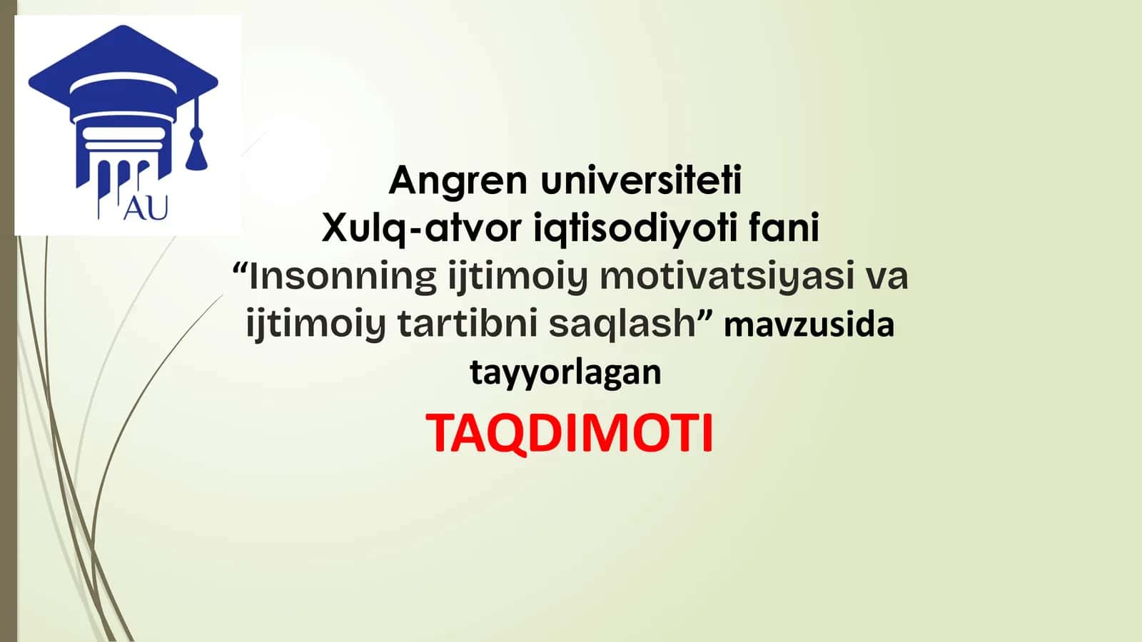 Insonning Ijtimoiy Motivatsiyasi va Ijtimoiy Tartibni Saqlash