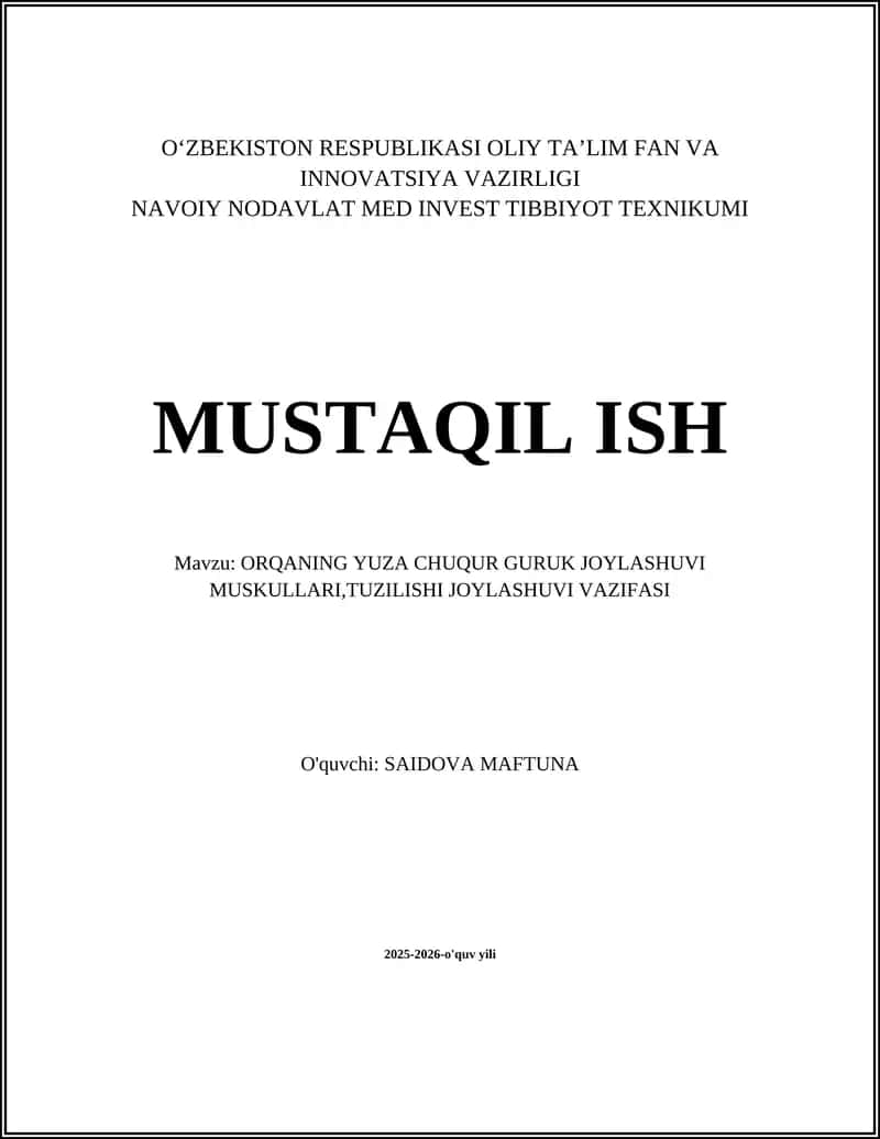 ORQANING YUZA CHUQUR GURUK JOYLASHUVI MUSKULLARI,TUZILISHI JOYLASHUVI VAZIFASI