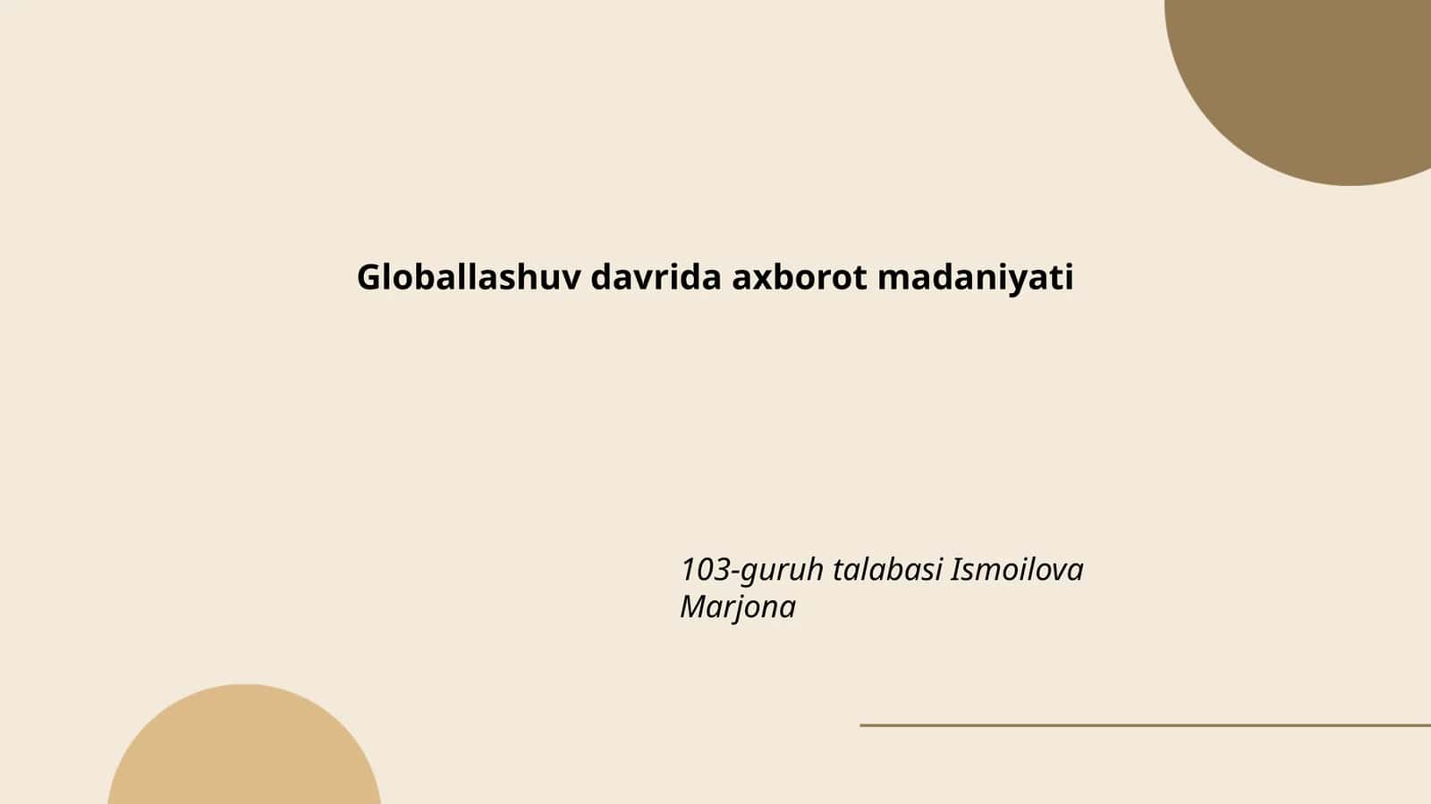 Globallashuv davrida axborot madaniyati