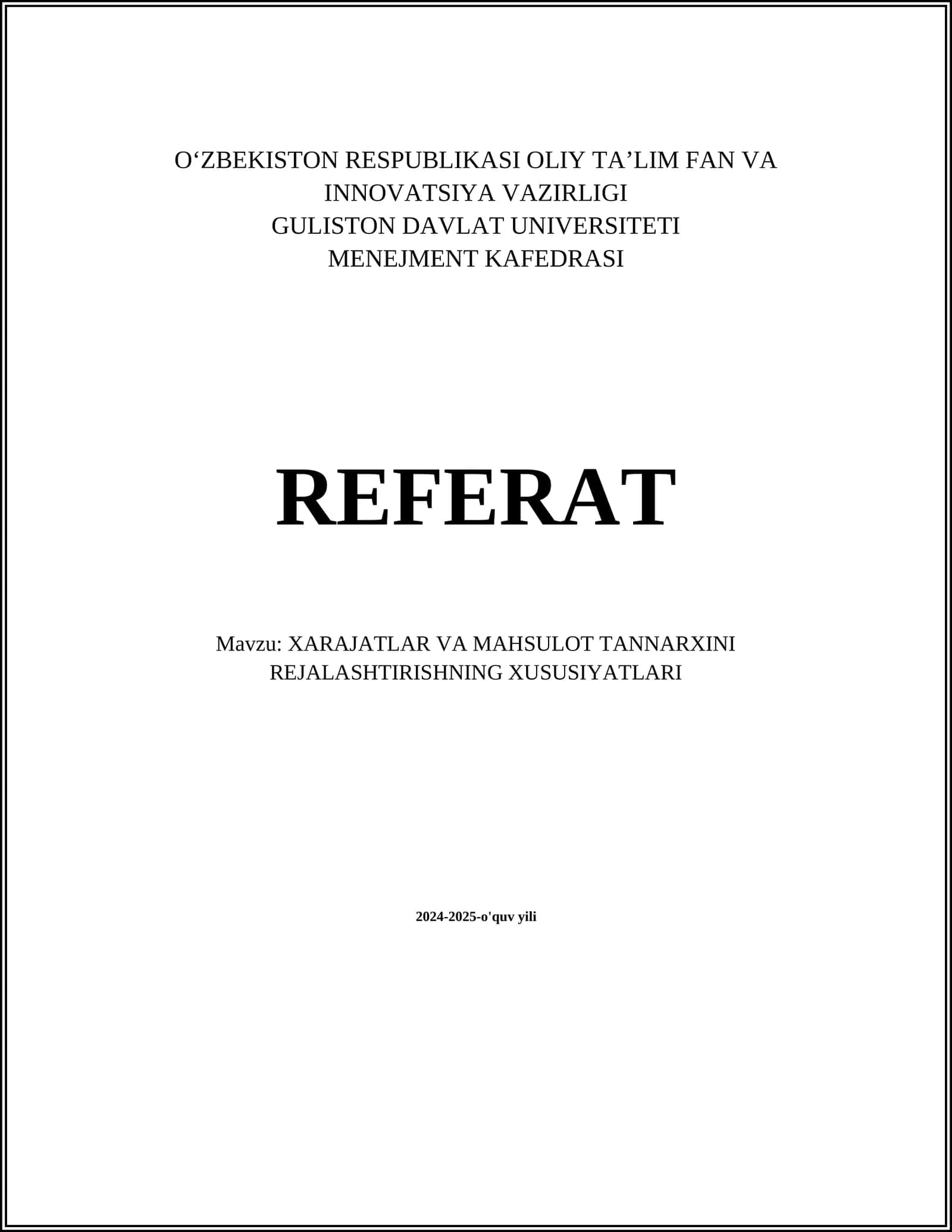 XARAJATLAR VA MAHSULOT TANNARXINI REJALASHTIRISHNING XUSUSIYATLARI