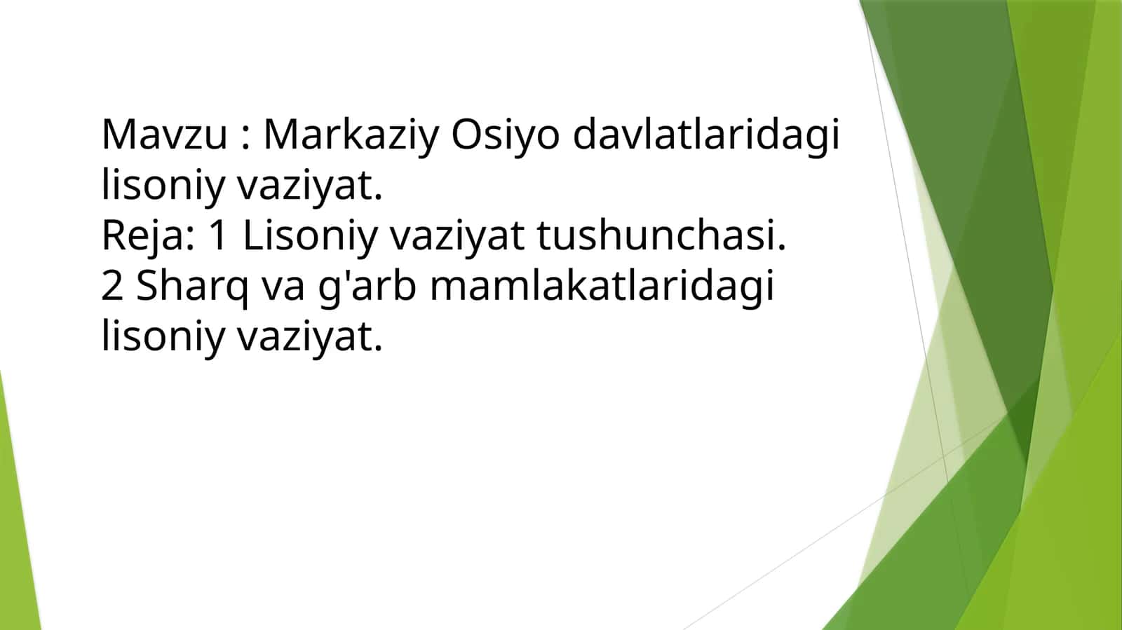 Markaziy Osiyo davlatlaridagi lisoniy vaziyat