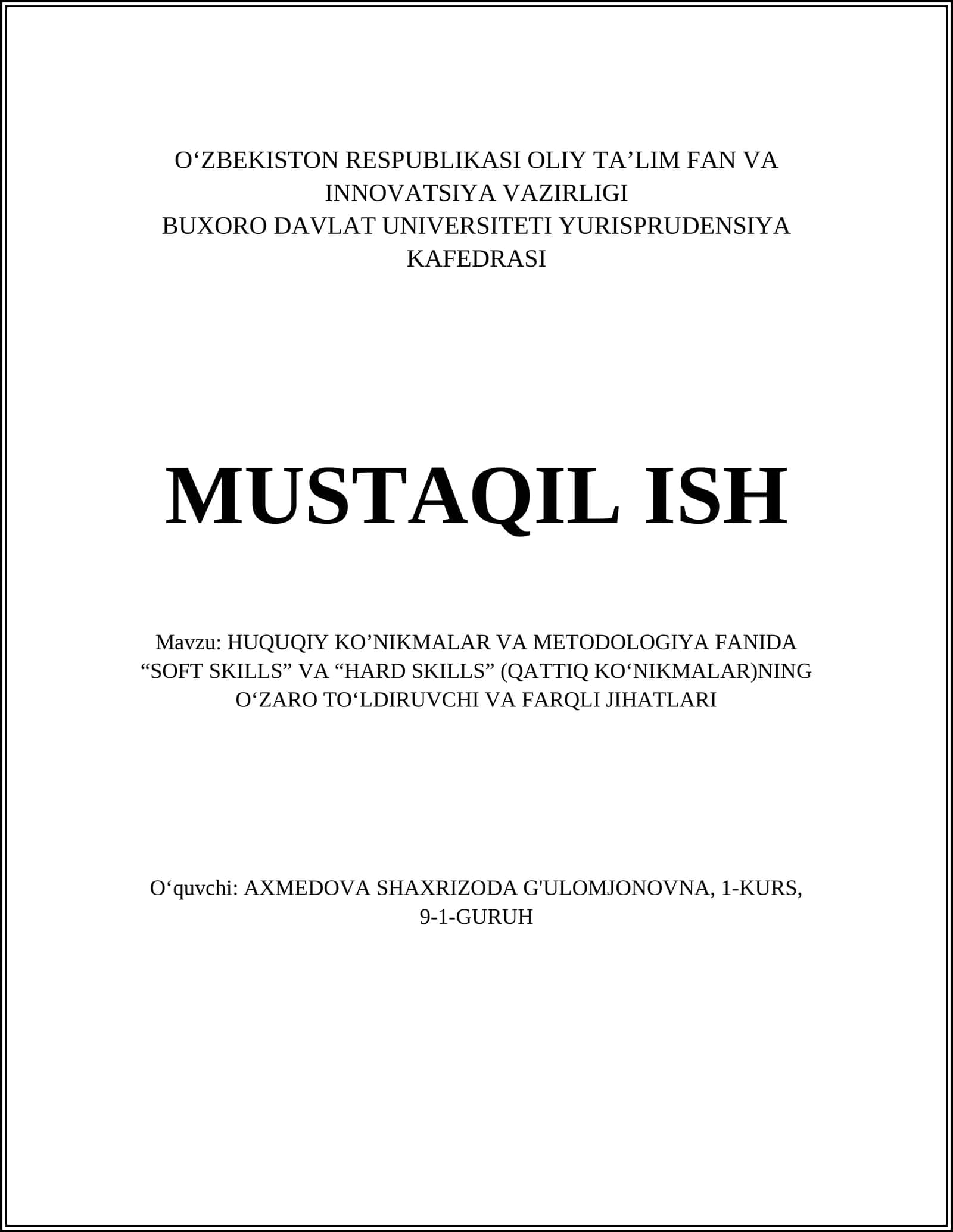 HUQUQIY KO’NIKMALAR VA METODOLOGIYA FANIDA “SOFT SKILLS” VA “HARD SKILLS” (QATTIQ KO‘NIKMALAR)NING O‘ZARO TO‘LDIRUVCHI VA FARQLI JIHATLARI