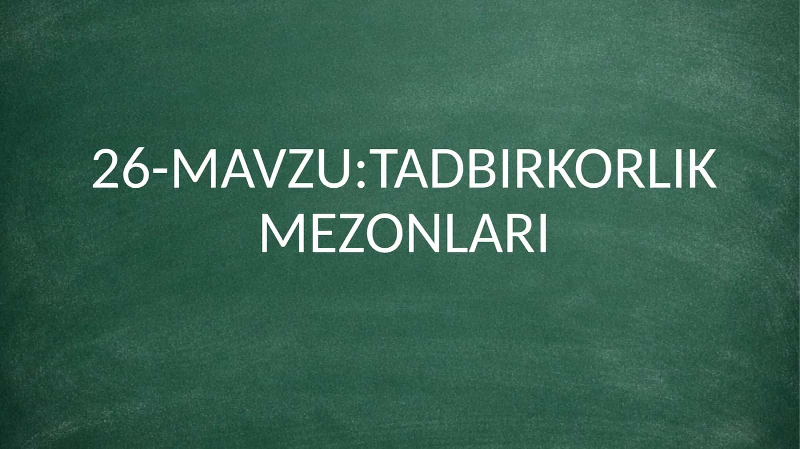 TADBIRKORLIK MEZONLARI