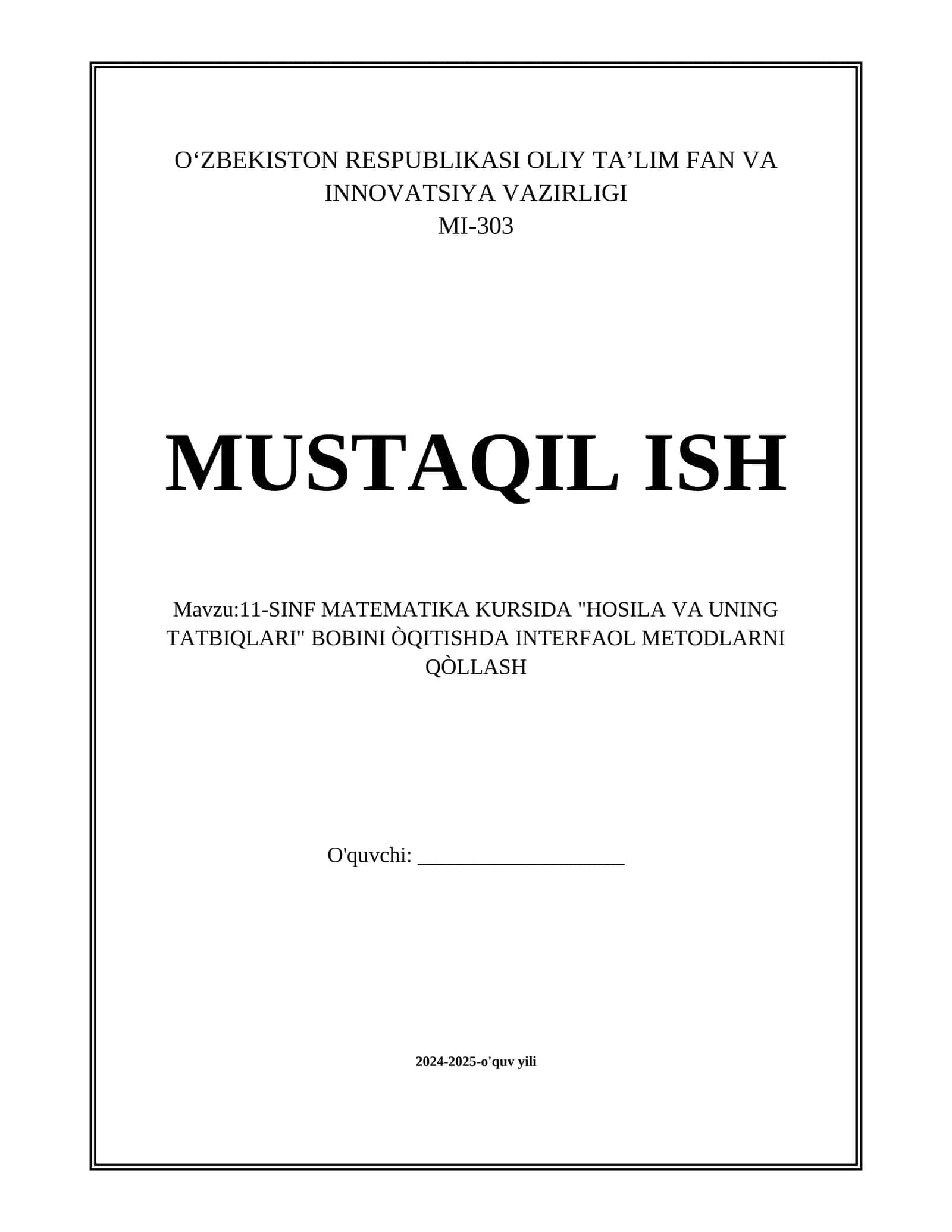11-SINF MATEMATIKA KURSIDA "HOSILA VA UNING TATBIQLARI" BOBINI ÒQITISHDA INTERFAOL METODLARNI QÒLLASH