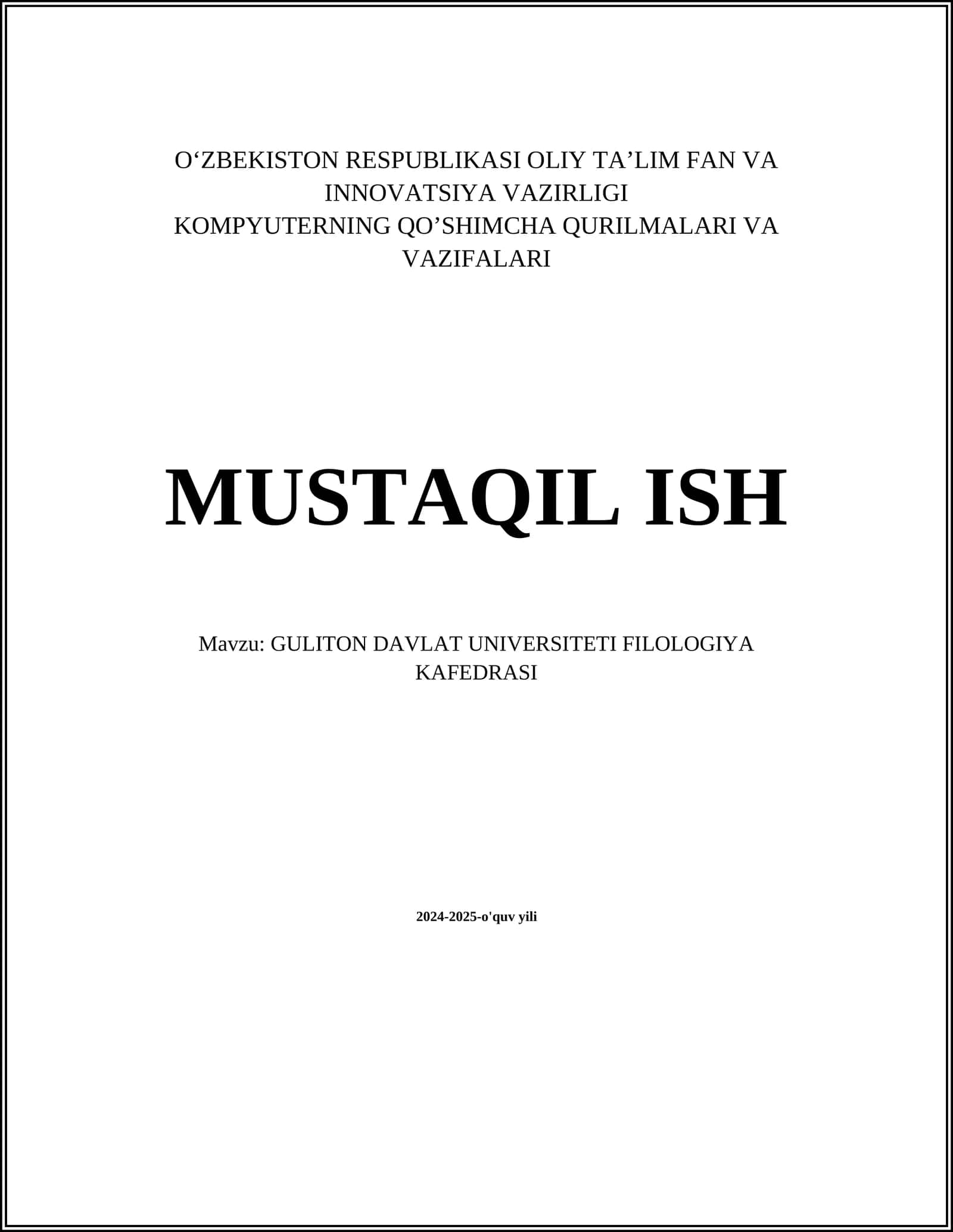 KOMPYUTERNING QOʼSHIMCHA QURILMALARI VA VAZIFALARI MUSTAQIL ISH