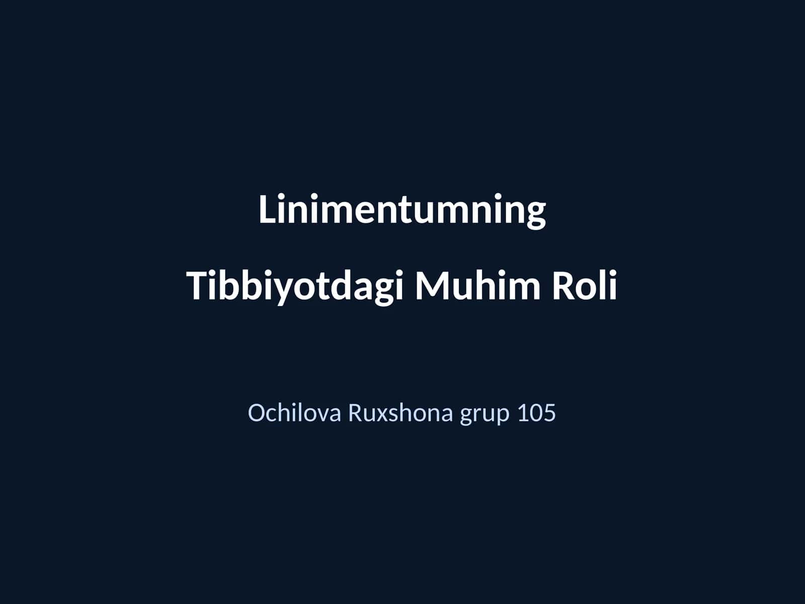 Linimentumning Tibbiyotdagi Muhim Roli