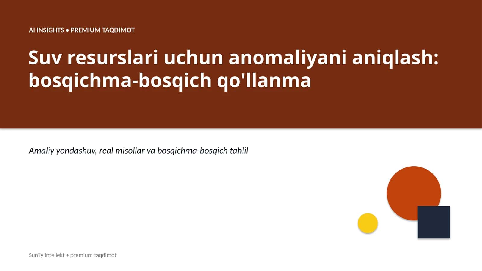 AI INSIGHTS • PREMIUM TAQDIMOT