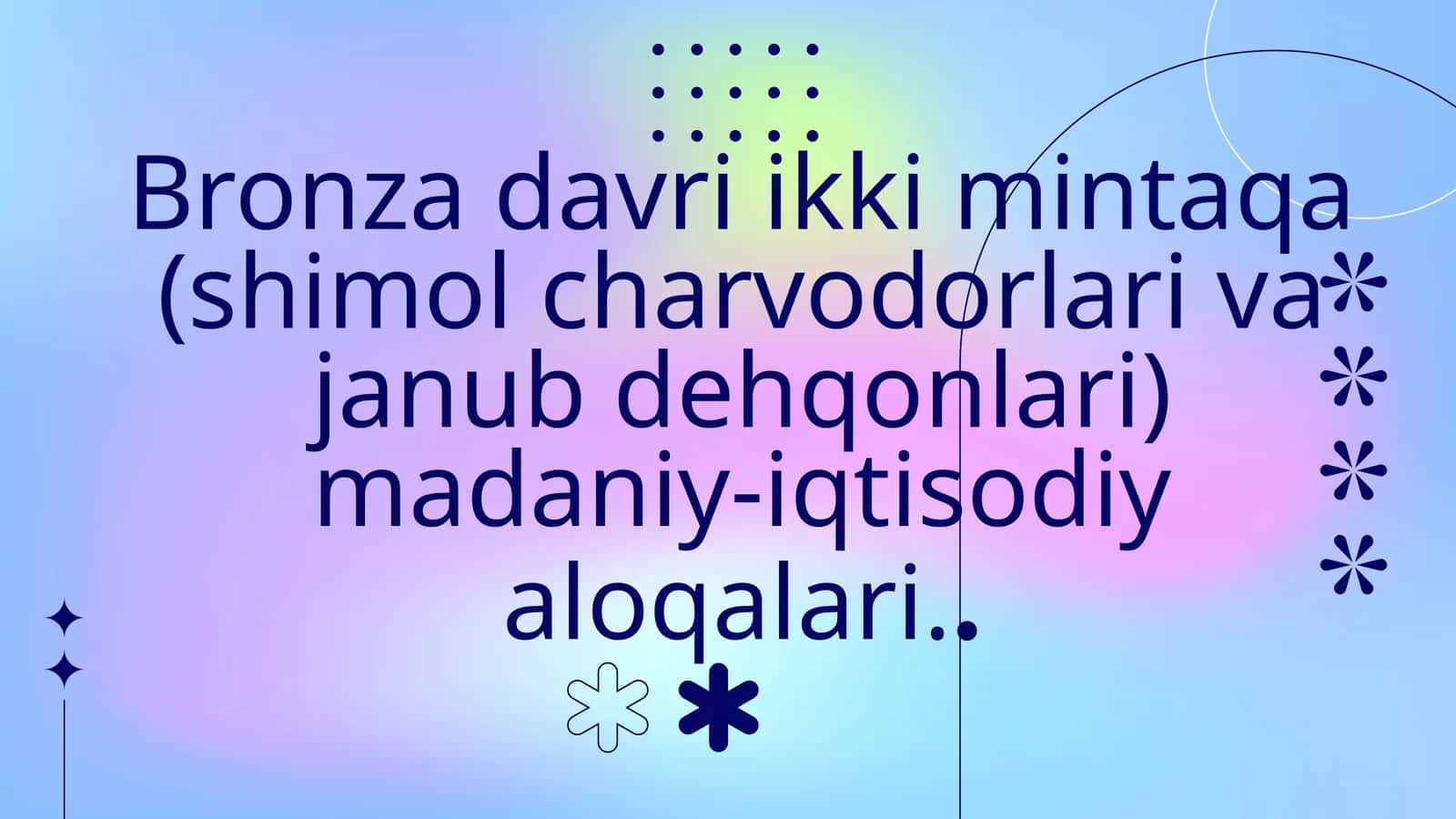 Bronza davri madaniy-iqtisodiy aloqalari