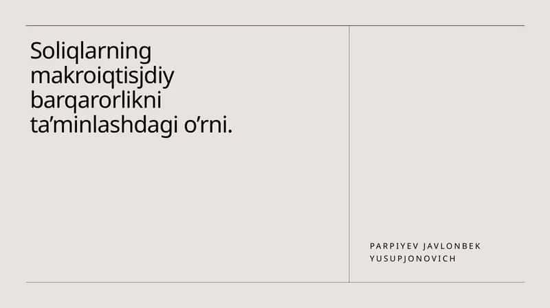 Soliqlarning makroiqtisjdiy barqarorlikni ta’minlashdagi o’rni