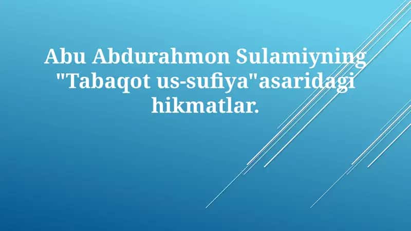Sulamiyning "Tabaqotus-sufiya" asari