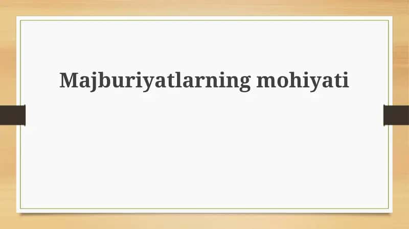 Majburiyatlarningmohiyati