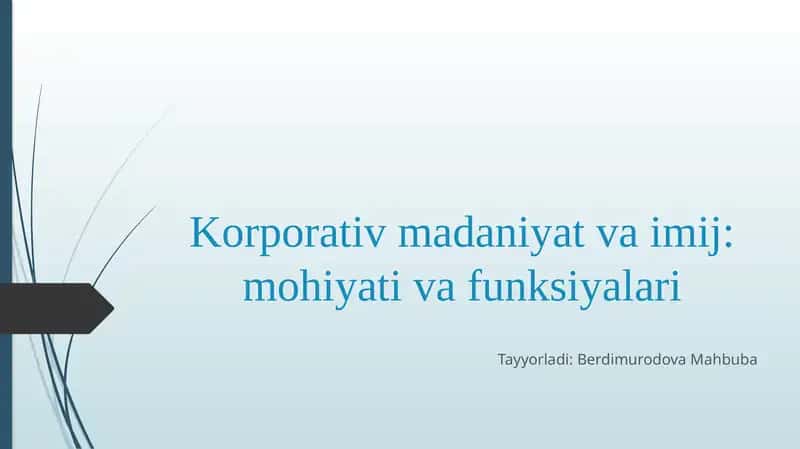 Korporativ madaniyat va imij: mohiyati va funksiyalari