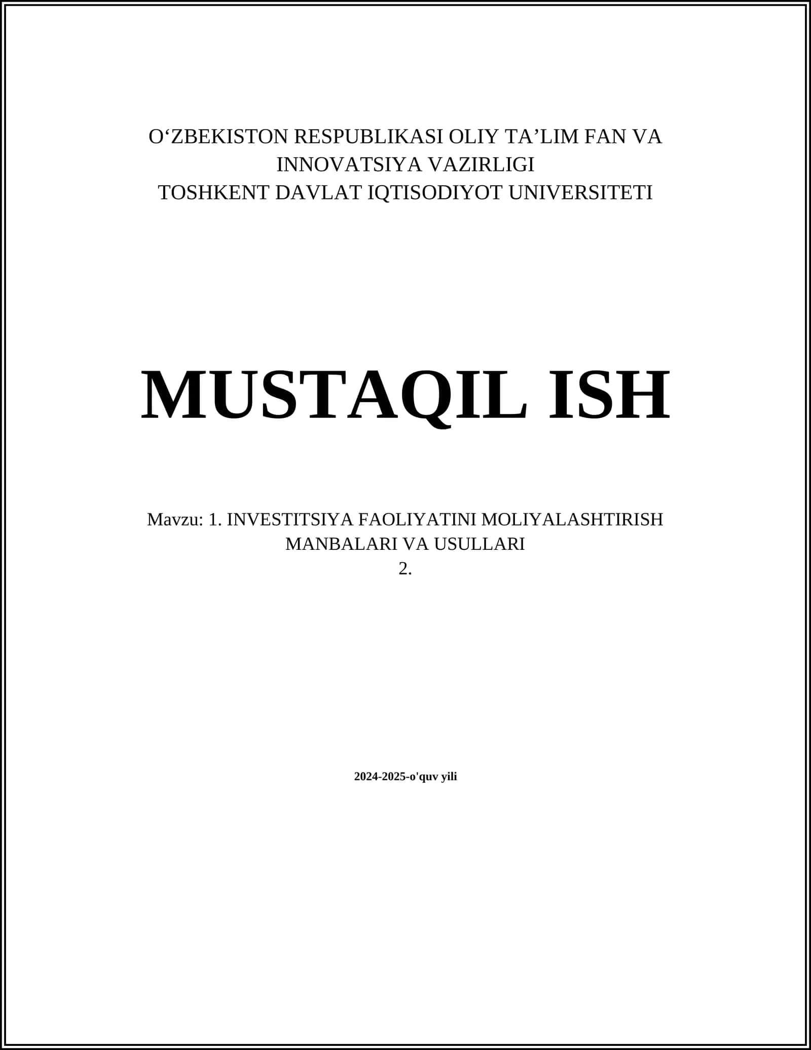 INVESTITSIYA FAOLIYATINI MOLIYALASHTIRISH MANBALARI VA USULLARI
