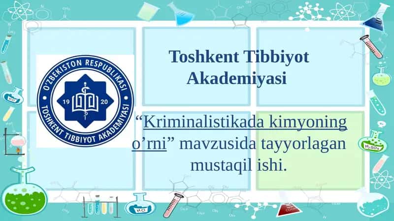 Kriminalistikada kimyoning o’rni