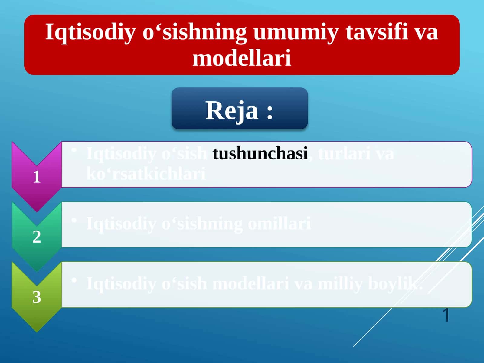 Iqtisodiy o‘sishning umumiy tavsifi va modellari