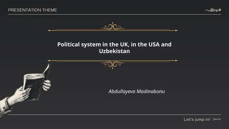 Political system in the UK, in the USA and Uzbekistan