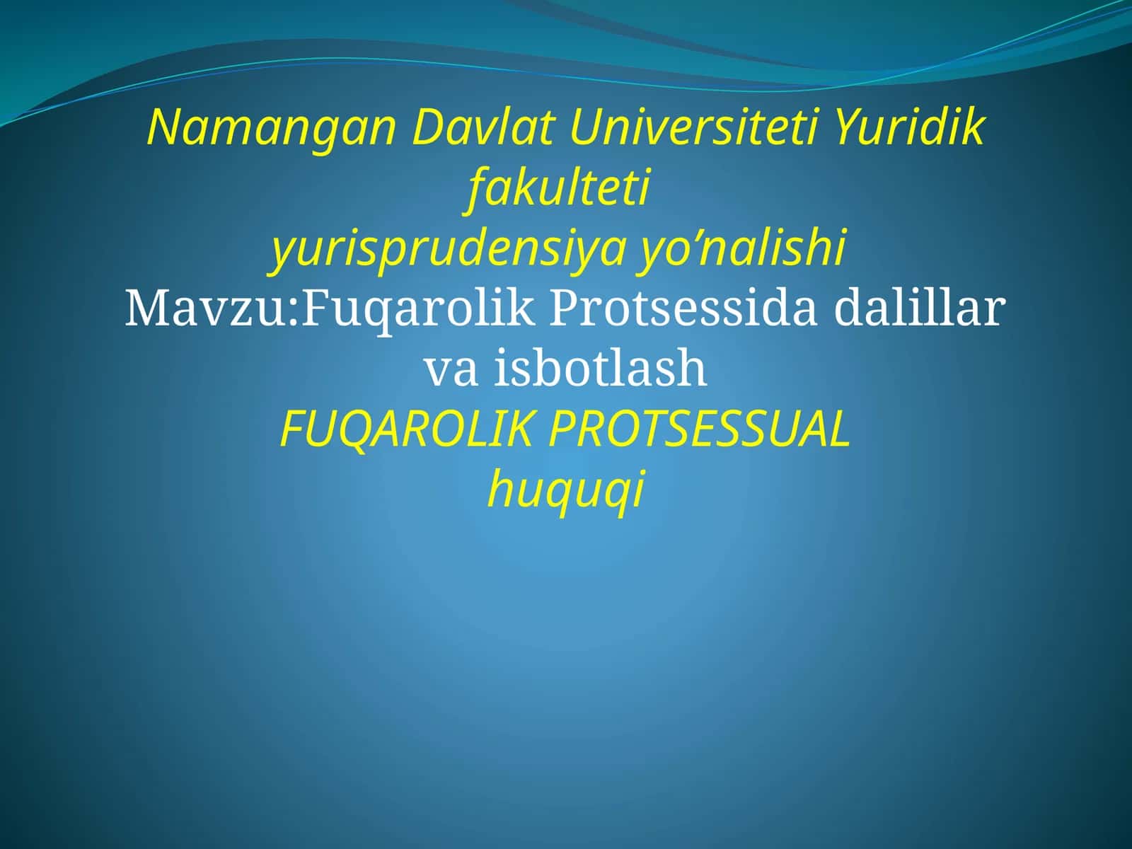 Fuqarolik Protsessida dalillar va isbotlash