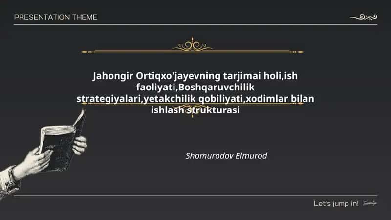 Jahongir Ortiqxo'jayevning tarjimai holi