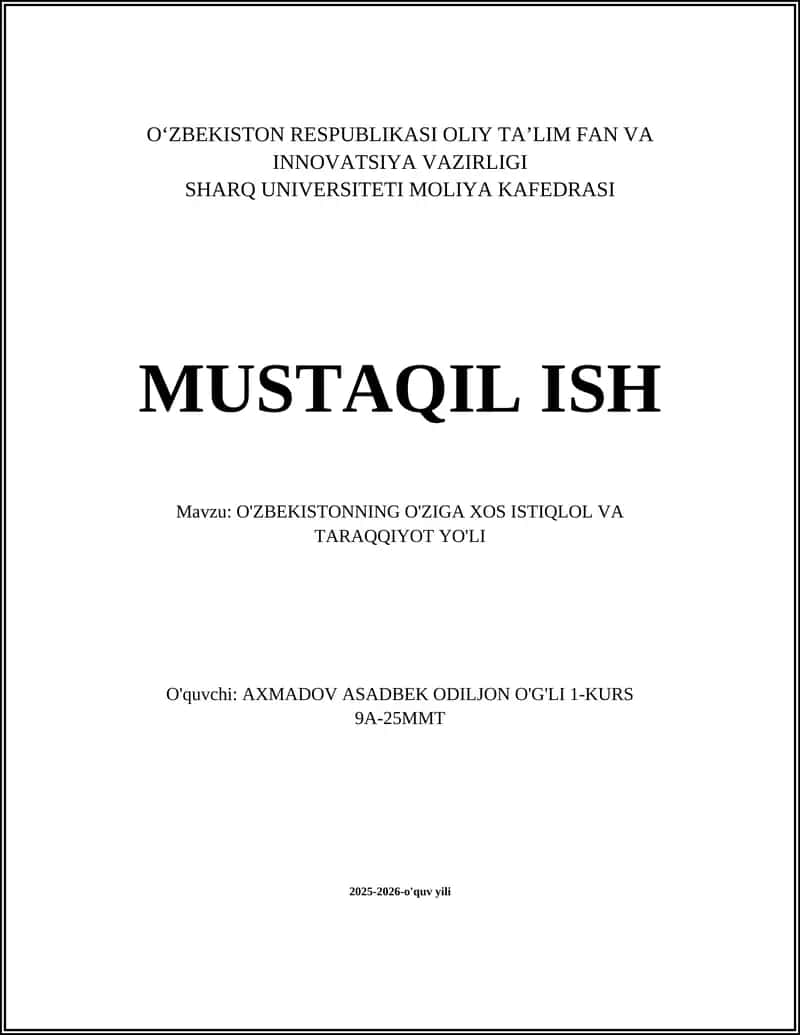 O'ZBEKISTONNING O'ZIGA XOS ISTIQLOL VA TARAQQIYOT YO'LI