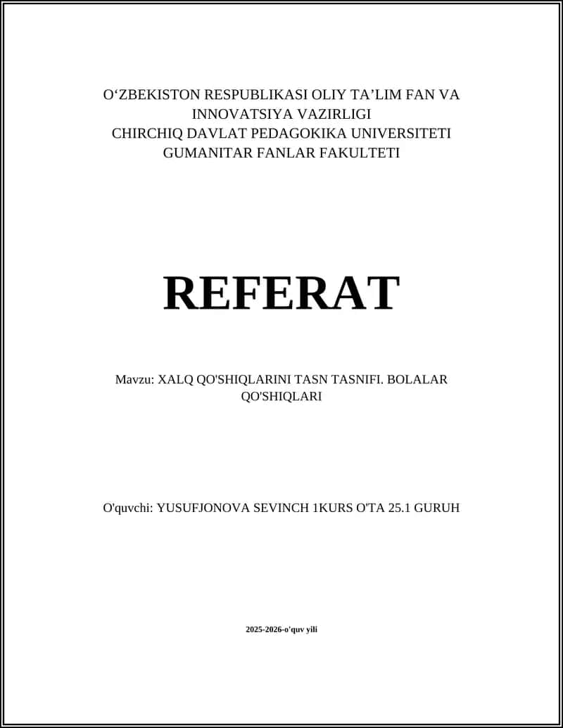 XALQ QO'SHIQLARINI TASN TASNIFI. BOLALAR QO'SHIQLARI