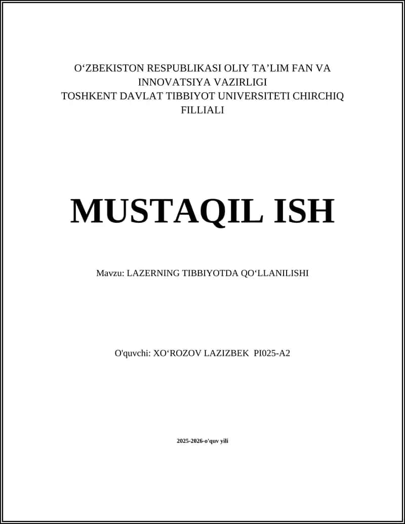 LAZERNING TIBBIYOTDA QO‘LLANILISHI