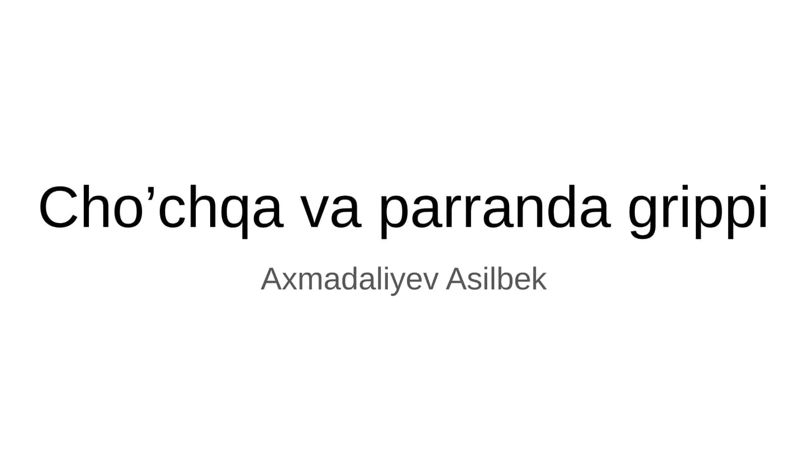 Cho’chqa va parranda grippi