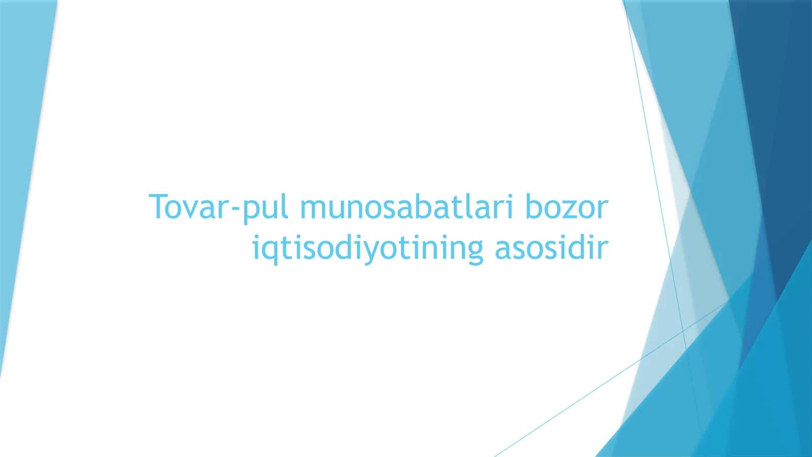 Tovar-pul munosabatlari iqtisodiyoti