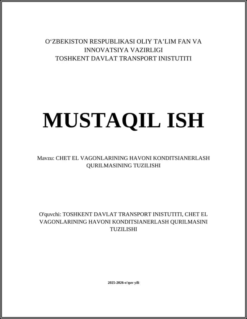 CHET EL VAGONLARINING HAVONI KONDITSIANERLASH QURILMASINING TUZILISHI