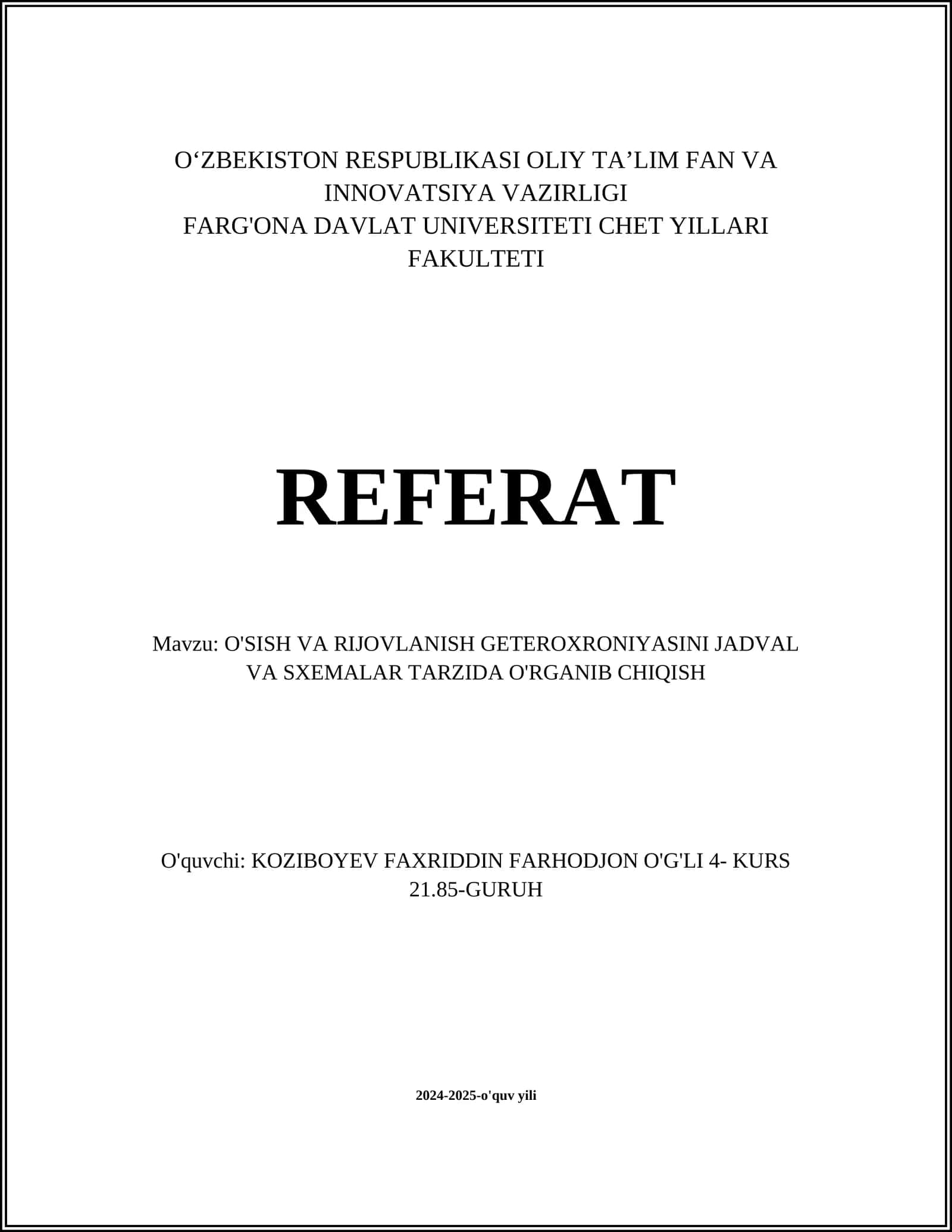 O'SISH VA RIJOVLANISH GETEROXRONIYASINI JADVAL VA SXEMALAR TARZIDA O'RGANIB CHIQISH