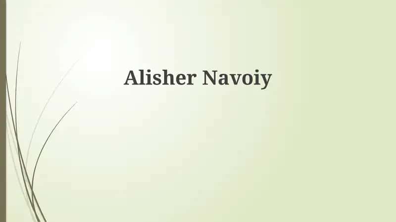 Alisher Navoiy: Hayoti va Faoliyati