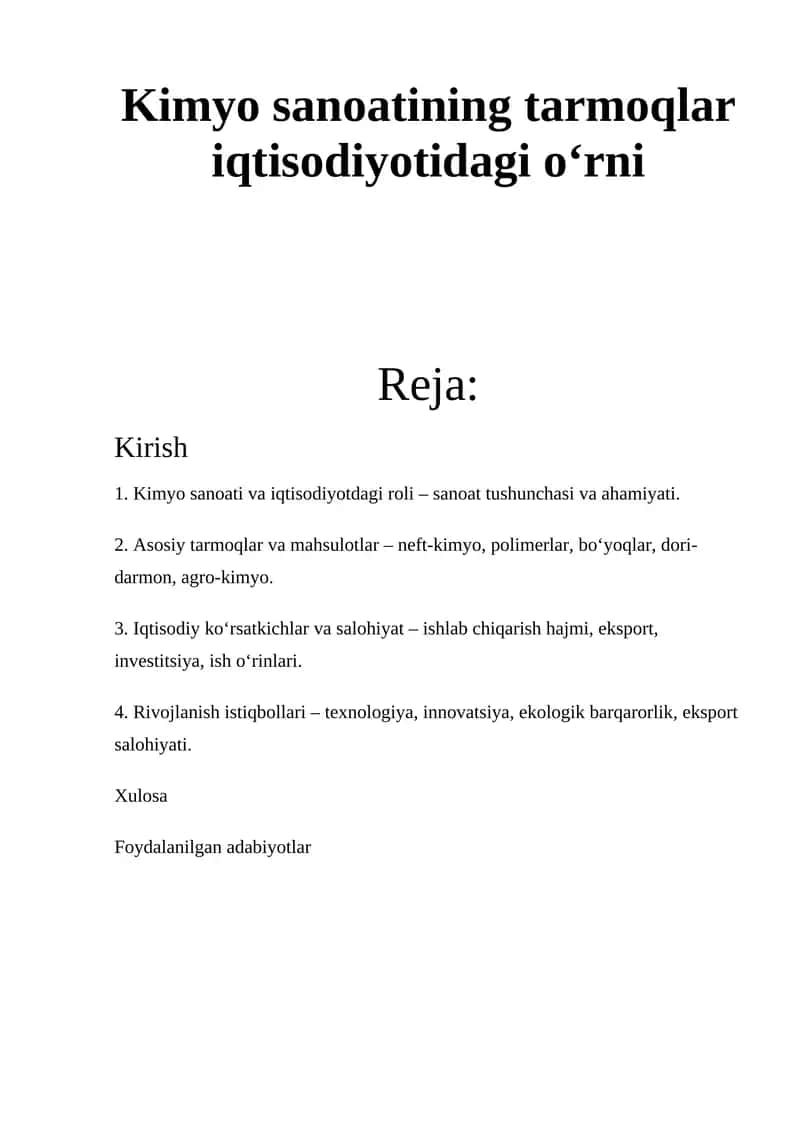 Kimyo sanoatining tarmoqlar iqtisodiyotidagi o‘rni