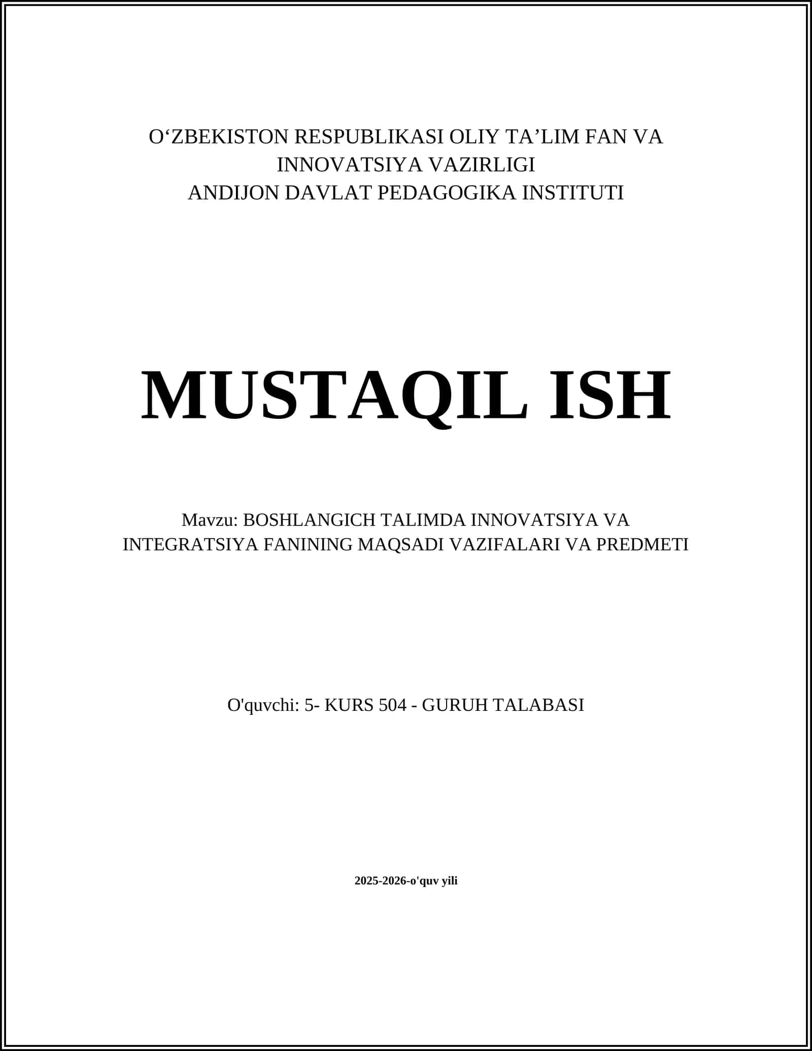 Boshlangich talimda Innovatsiya va Integratsiya Fanining Maqsadi va Vazifalari va Predmeti