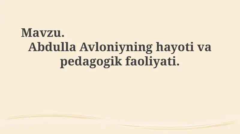 Abdulla Avloniyning hayoti va pedagogik faoliyati