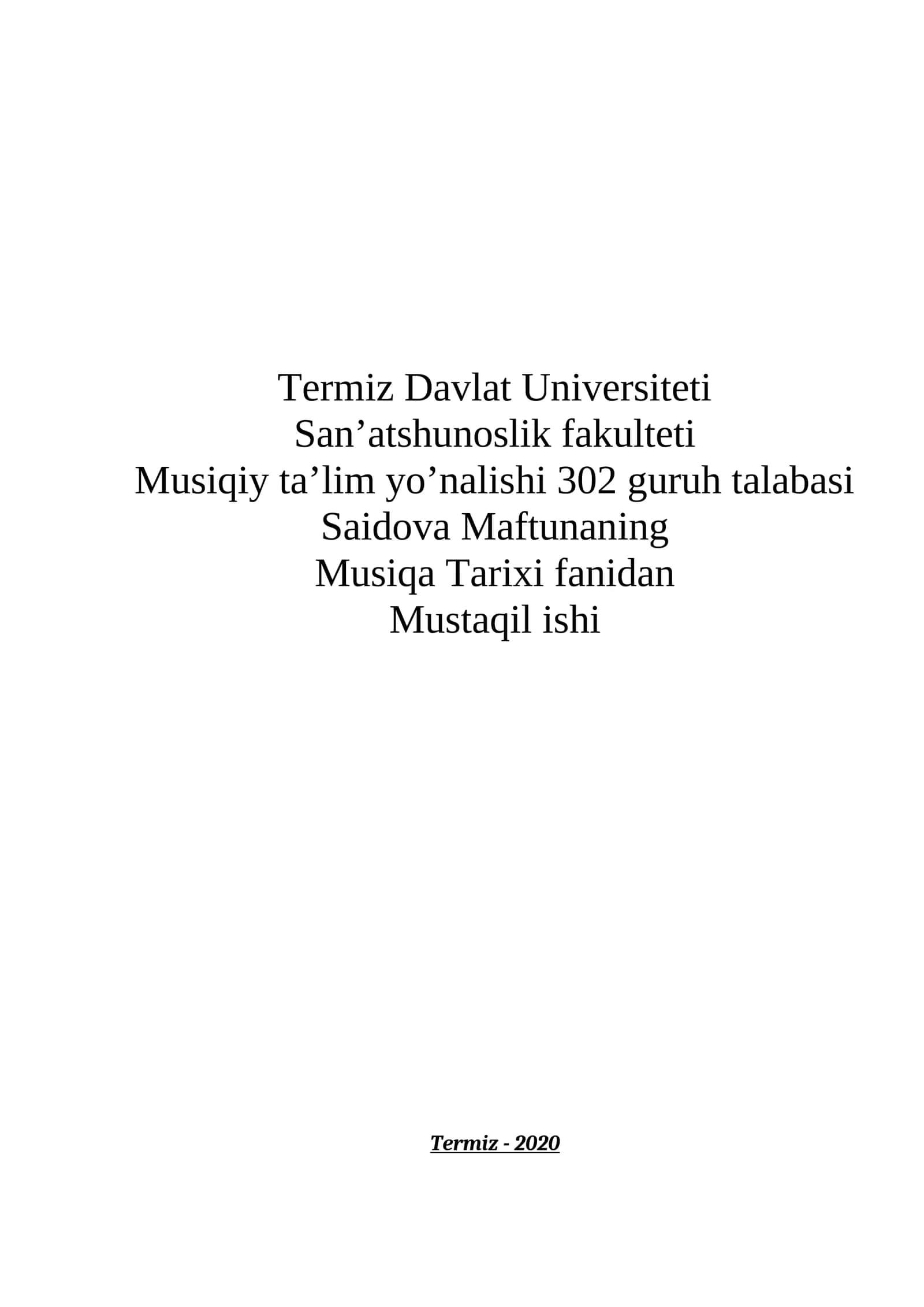Musiqa Tarixi fanidan Mustaqil ishi