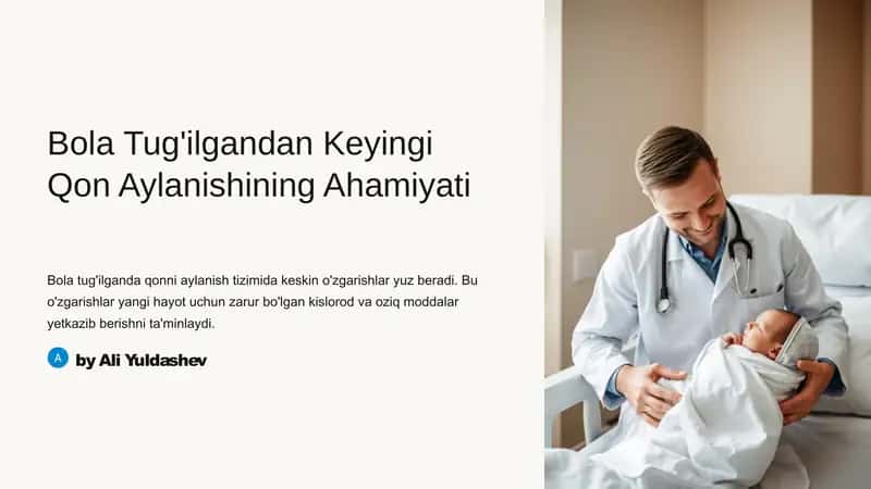 Bola Tug'ilgandan Keyingi Qon Aylanishining Ahamiyati