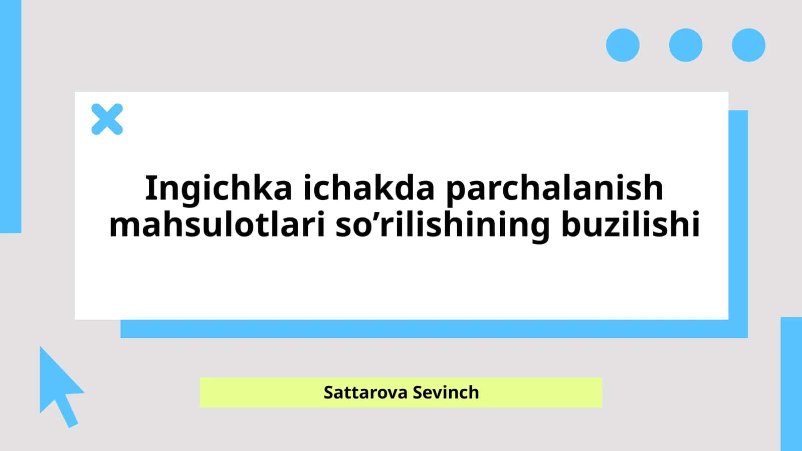 Ingichka ichakda parchalanish mahsulotlari so’rilishining buzilishi