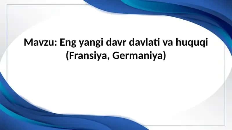 Yangi Davr Davlati va Huquqi: Kirish