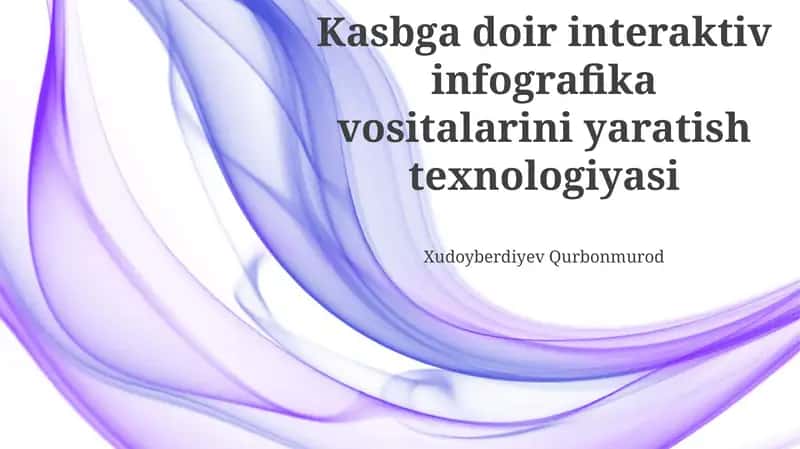 Interaktiv Infografika Vositalarini Yaratish Texnologiyasi