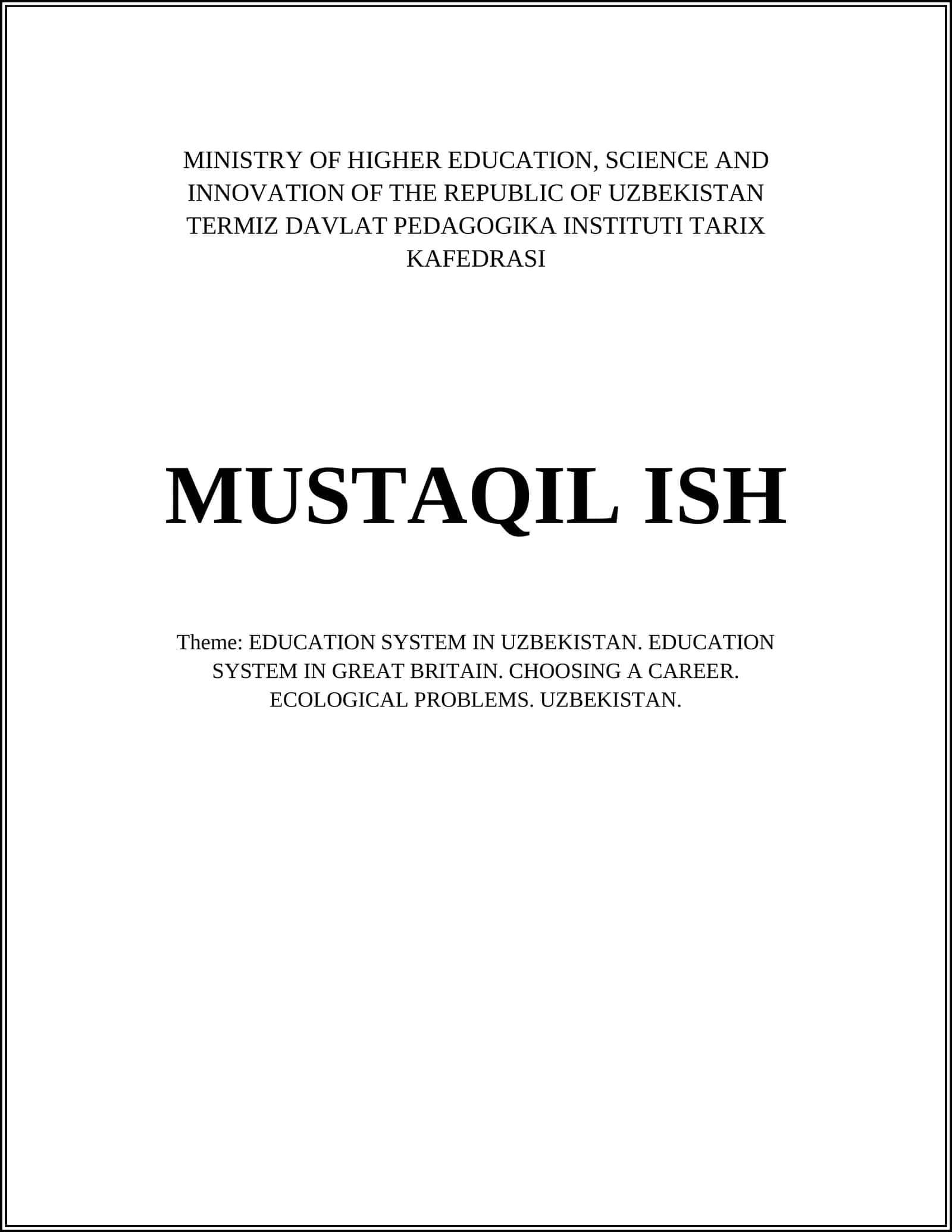 TERMIZ DAVLAT PEDAGOGIKA INSTITUTI TARIX KAFEDRASI MUSTAQIL ISH