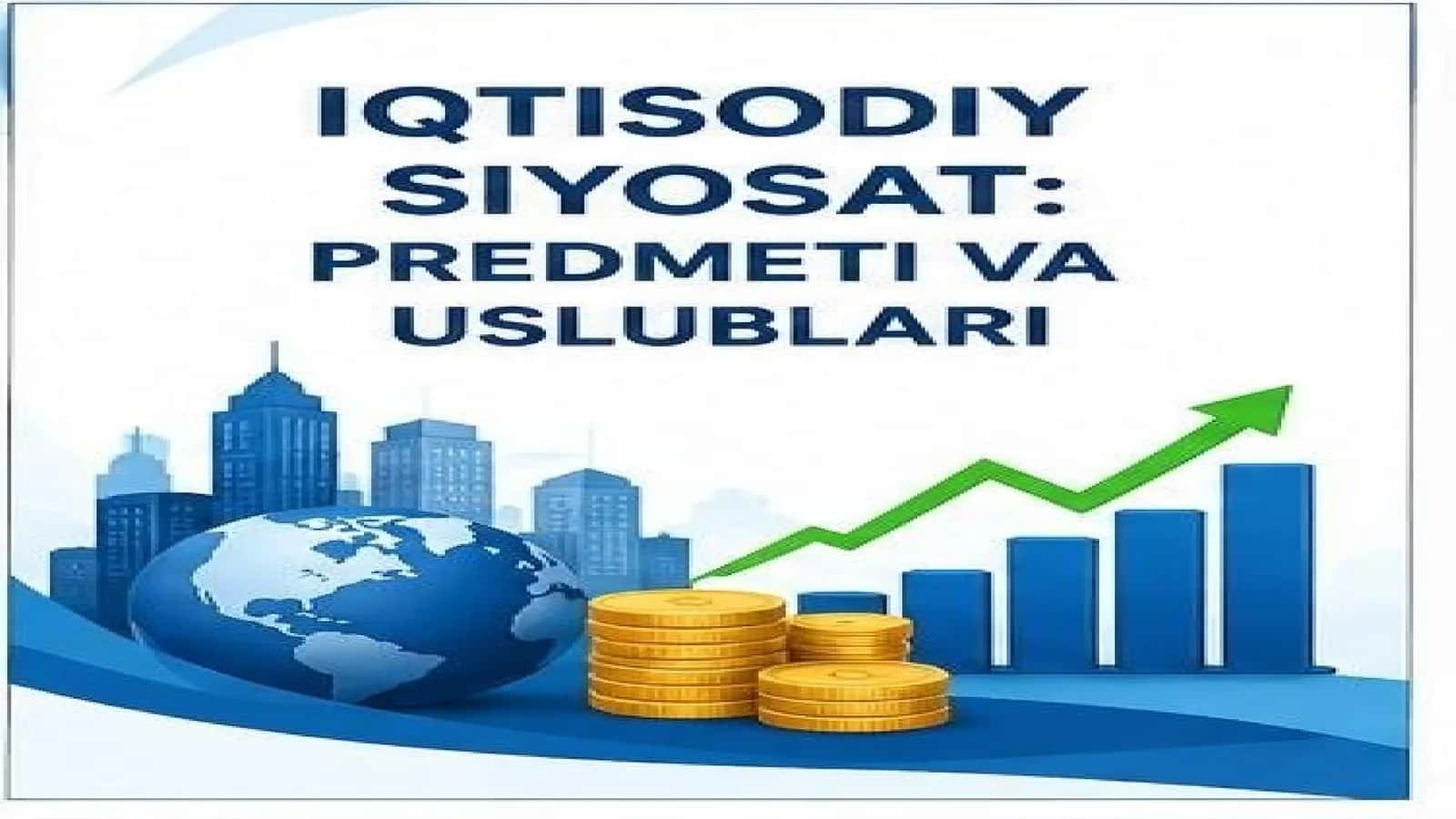 Iqtisodiyot va iqtisodiy munosabatlar: uning jamiyatdagimohiyati va ro‘li