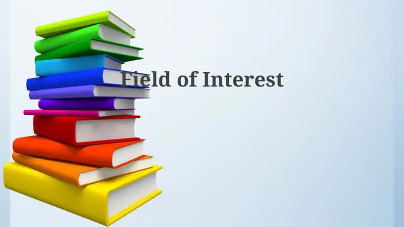 Field of Interest