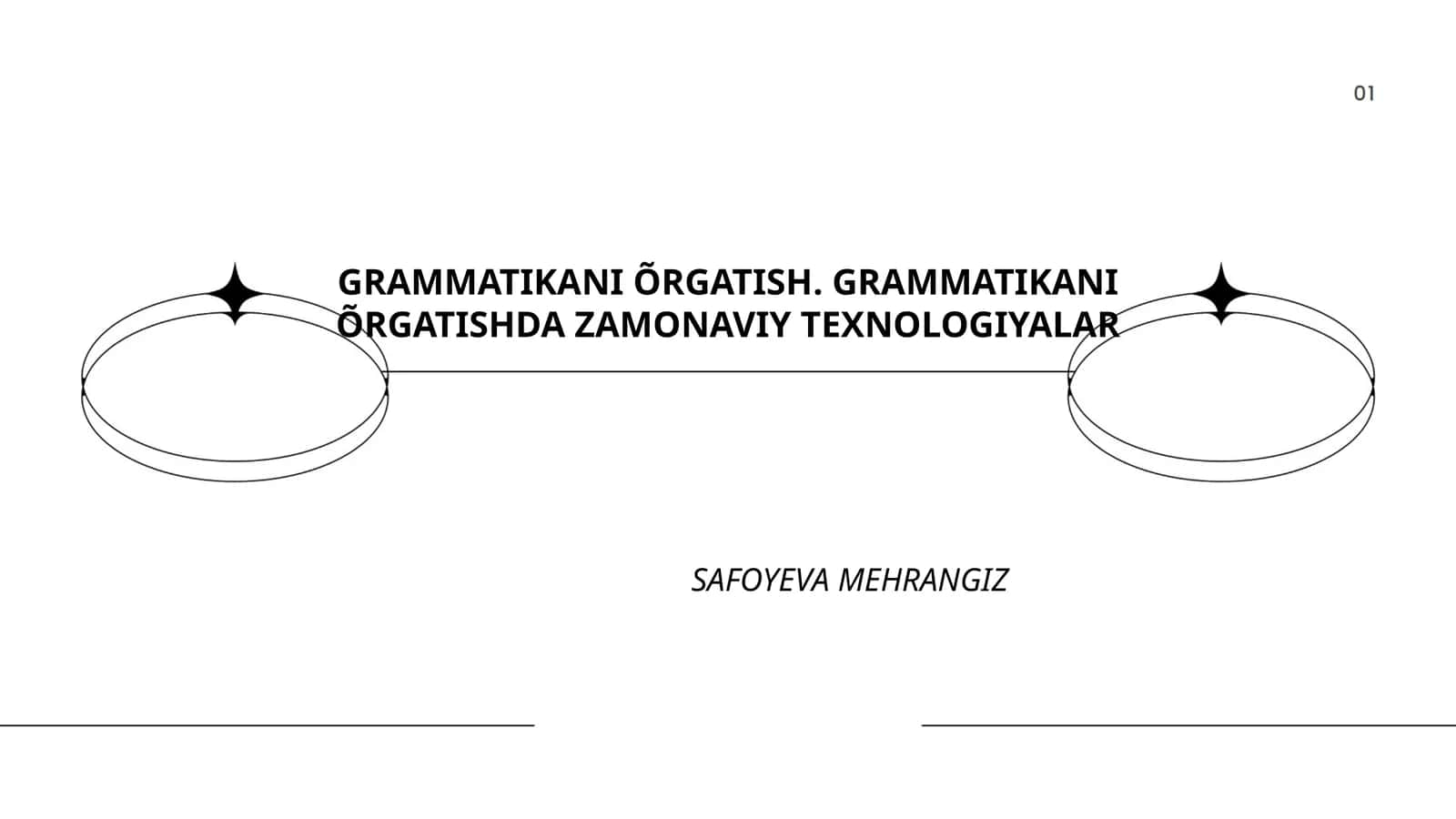 Grammatikani o‘rgatishda zamonaviy texnologiyalar