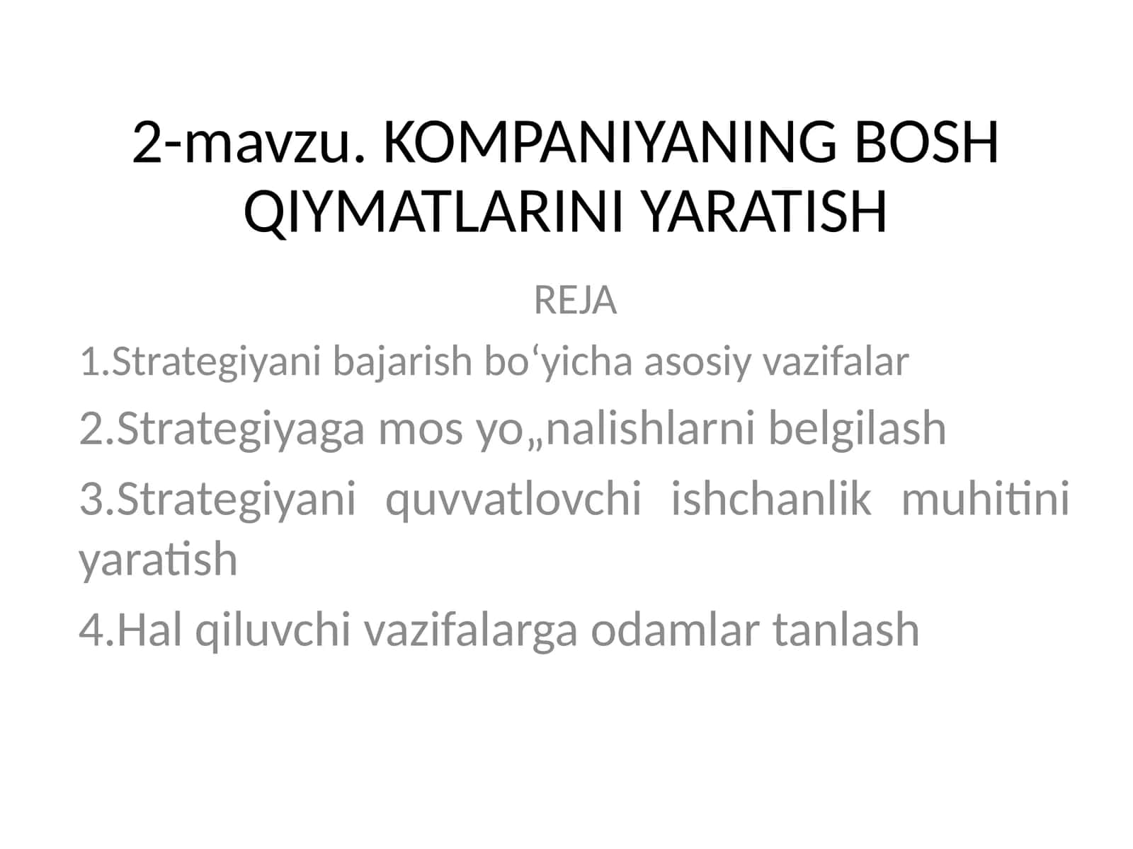 KOMPANIYANING BOSH QIYMATLARINI YARATISH