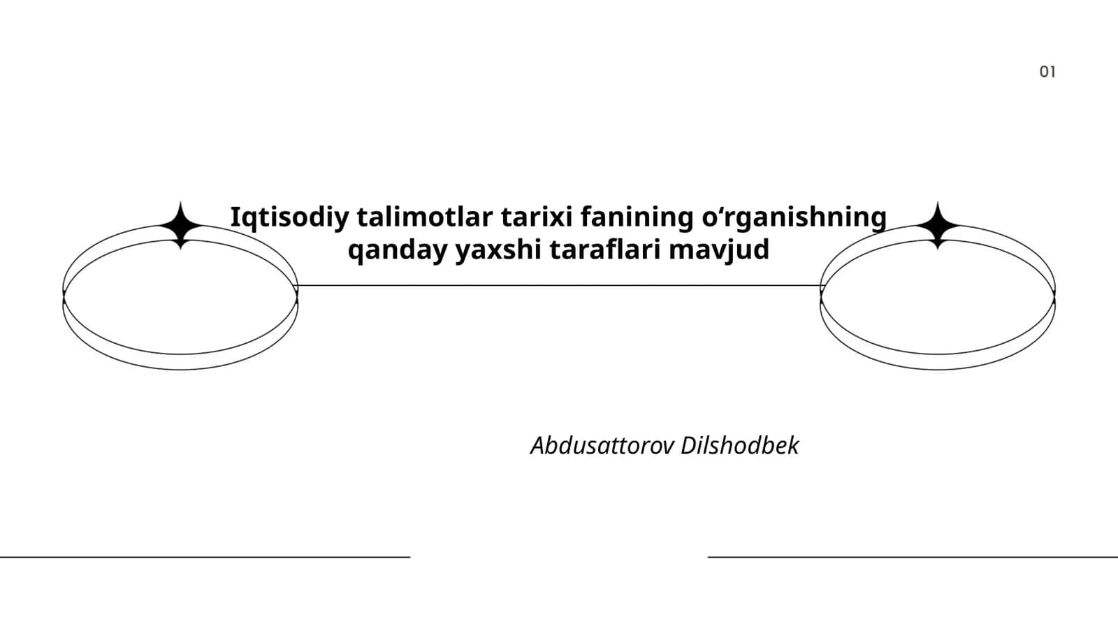 Iqtisodiy talimotlar tarixi fanining o'rganishning qanday yaxshi taraflari mavjud