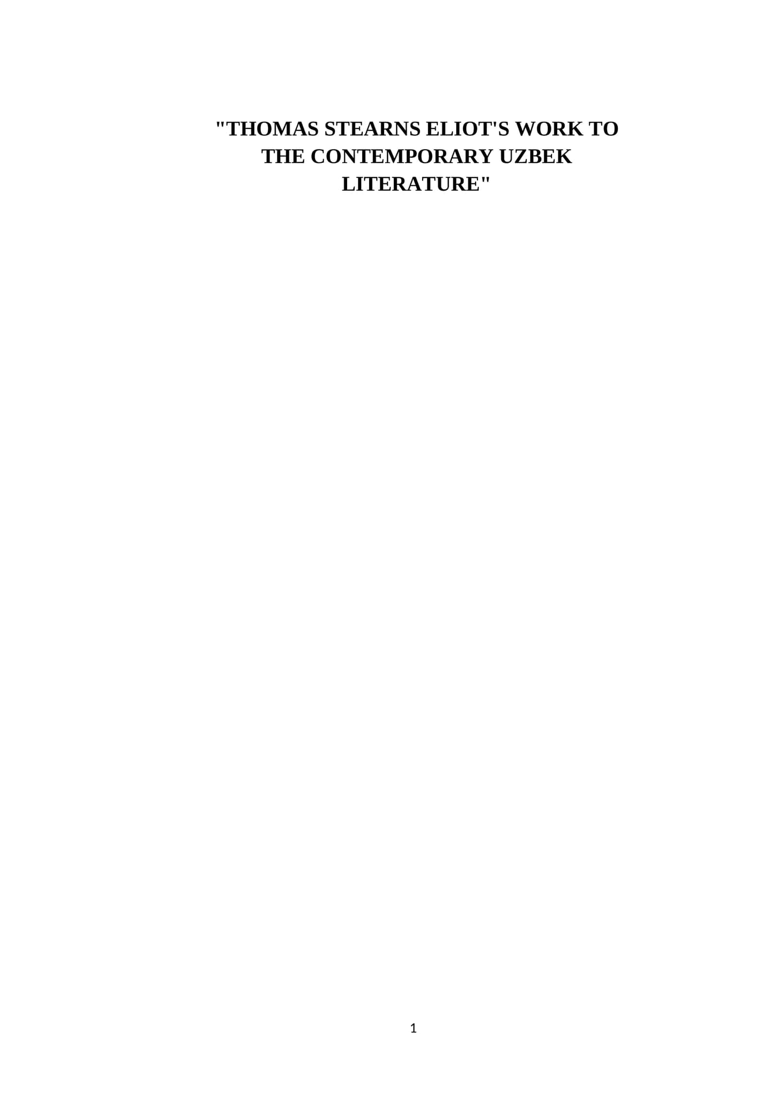 THOMAS STEARNS ELIOT'S WORK TO THE CONTEMPORARY UZBEK LITERATURE