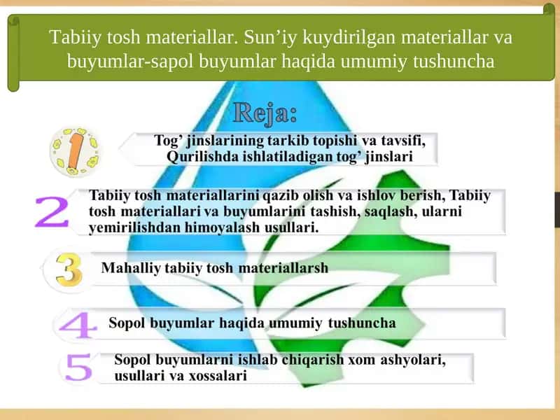 Tabiiy tosh materiallar. Sun’iy kuydirilgan materiallar va buyumlar-sapol buyumlar haqida umumiy tushuncha